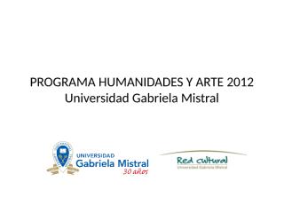 Reunion Programa Humanidades y Arte UGM 2012.pptx