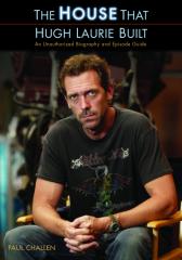 the house that hugh laurie built - an unauthorized biography and episode guide (malestrom).pdf