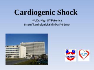 Cardiogenic shock - medici - 2009_2.ppt