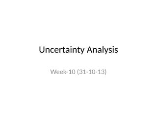 Week_10_Uncertainty Analysis.pptx